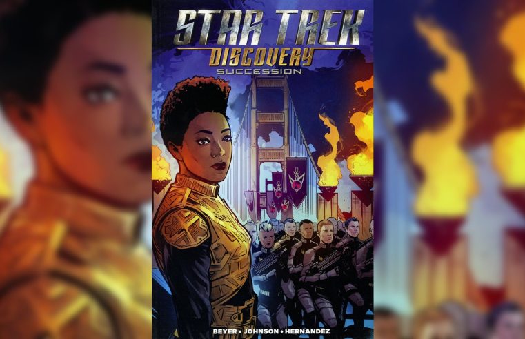 Star Trek: Discovery – Succession in Review